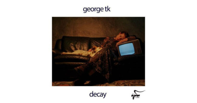 “Decay” – Νέο single από τον George Tk